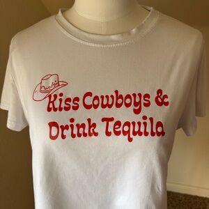Kiss Cowboys and Drink Tequila Tshirt
